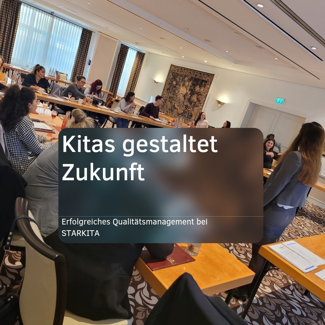 Erfolgreiches Qualitätsmanagement  in den STARKITA´s